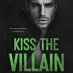 Kiss The Villain by Rina Kent