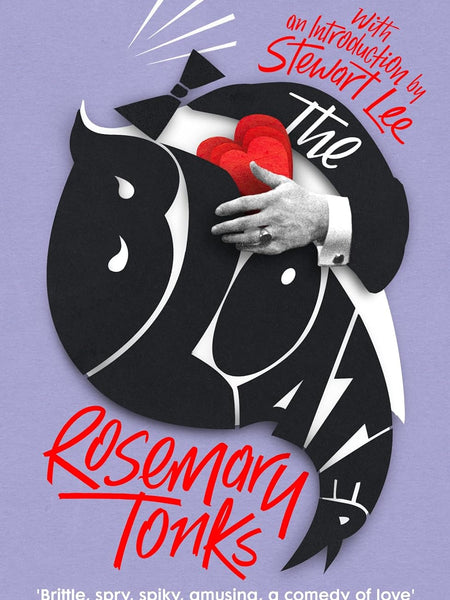 The Bloater: The brilliantly original rediscovered classic comedy of manners by Rosemary Tonks and Stewart Lee