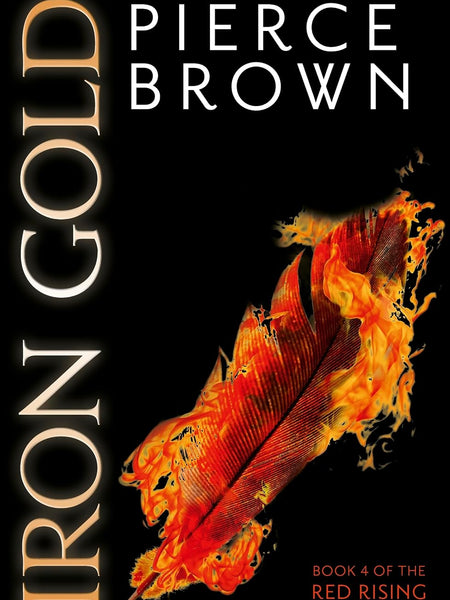 Iron Gold by Pierce Brown | Red Rising Series Book 4 | Dystopian Science Fiction & Space Opera