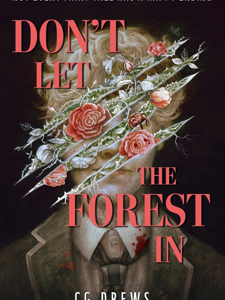 Don't Let The Forest In Kindle Edition by CG Drews