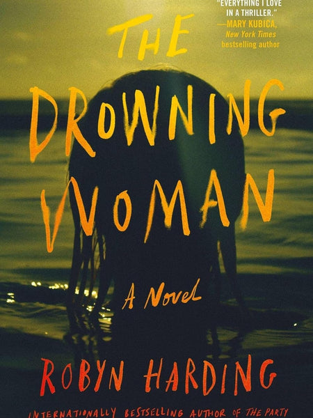 The Drowning Woman by Robyn Harding