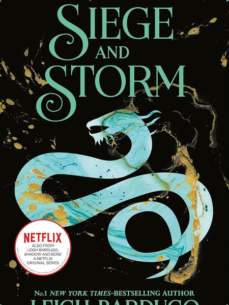 SIEGE AND STORM (B PB): THE GRISHA BOOK 2 (Shadow and Bone) by Leigh Bardugo