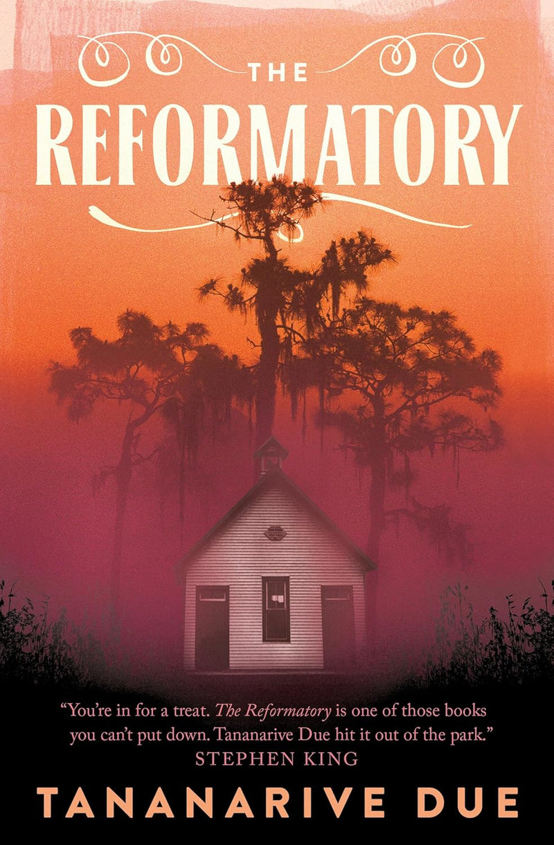The Reformatory by Tananarive Due