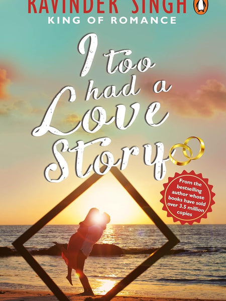 I Too Had A Love Story  by Ravinder Singh (Author)