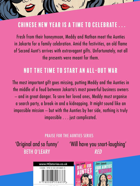 The Good, the Bad, and the Aunties: The laugh-out-loud romantic comedy from the award-winning author of Dial A For Aunties: Book 3 by Jesse Sutanto