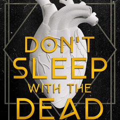 Don't Sleep with the Dead by Nghi Vo