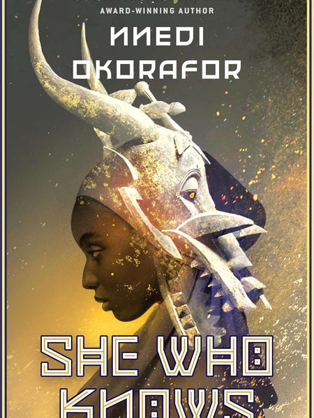 She Who Knows by Nnedi Okorafor