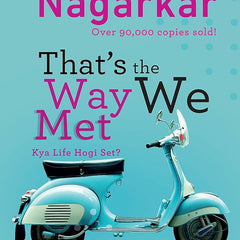 That's the way we met ...kya life hogi set? Book by Sudeep Nagarkar