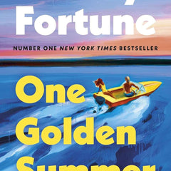 One Golden Summer by Carley Fortune