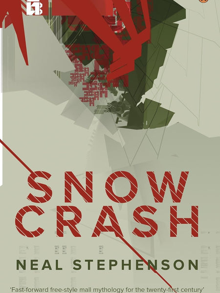 Snow Crash by Neal Stephenson