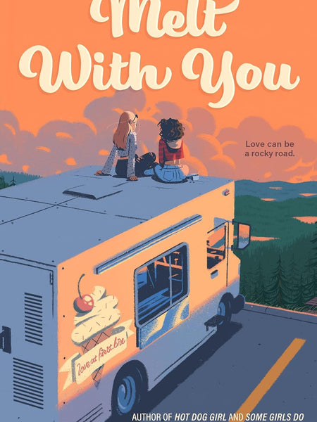 Melt With You by Jennifer Dugan