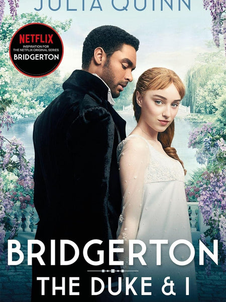Bridgerton: The Duke and I (Bridgertons Book 1) by Julia Quinn