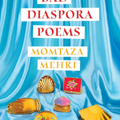 Bad Diaspora Poems: Winner of the Forward Prize for Best First Collection by Momtaza Mehri