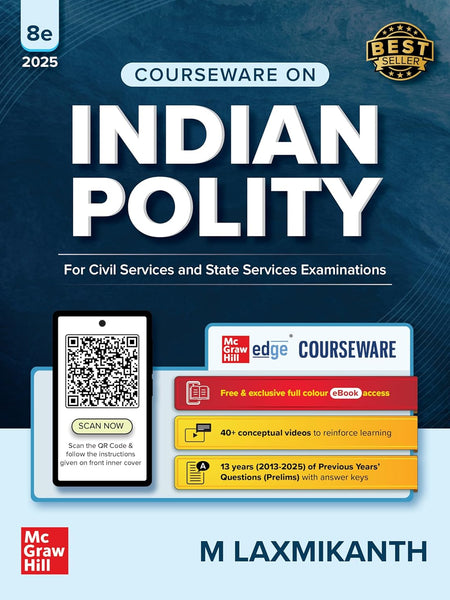 Indian Polity Courseware (English), 8e by M Laxmikanth for UPSC 2026 | 40+ Conceptual Videos | Colour eBook | Solved 13 Years Prelims PYQs (2013-25) | 12 Years Main Exam Questions | Practice Questions