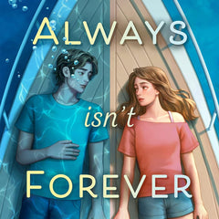 Always Isn't Forever by J. C. Cervantes