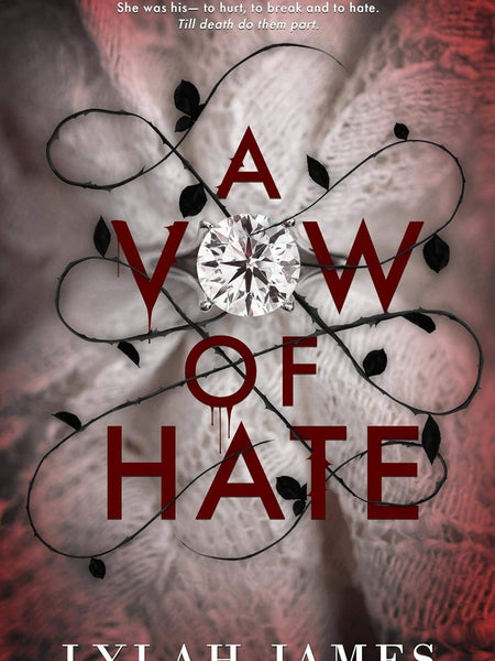 A Vow Of Hate: An Arranged Marriage Romance by Lylah James