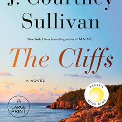 The Cliffs by J. Courtney Sullivan