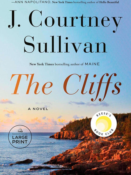 The Cliffs by J. Courtney Sullivan
