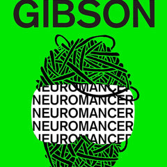 Neuromancer by William Gibson