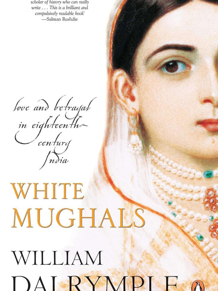 White Mughals by William Dalrymple