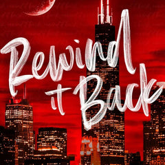 Rewind It Back  by Liz Tomforde