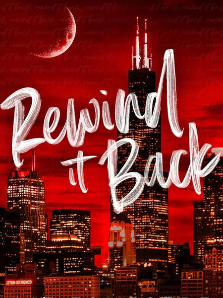 Rewind It Back  by Liz Tomforde