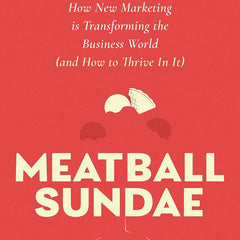 MEATBALL SUNDAE by Seth Godin