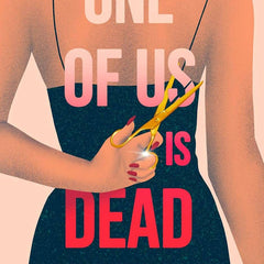 One of Us Is Dead by Jeneva Rose