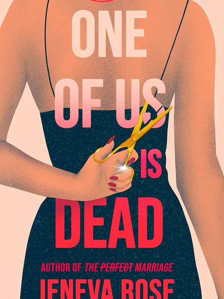 One of Us Is Dead by Jeneva Rose