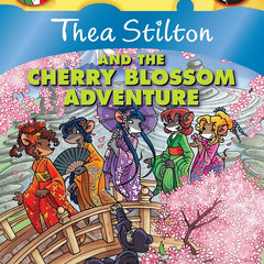 GERONIMO STILTON : THEA STILTON AND THE CHERRY BLOSSOM by Thea Stilton