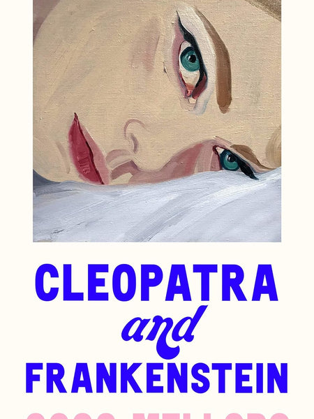 CLEOPATRA AND FRANKENSTEIN by Coco Mellors