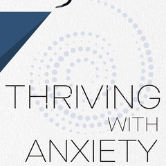 Thriving With Anxiety: 9 Tools to Make Your Anxiety Work for You by Ph.D. Rosmarin, David H