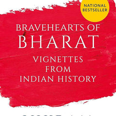 Bravehearts of Bharat: Vignettes from Indian History Book by Vikram Sampath