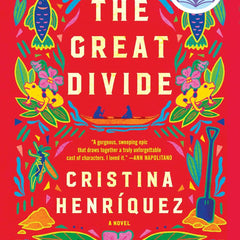 The Great Divide: A Novel by Cristina Henriquez