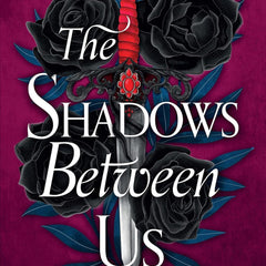 The Shadows Between Us by Tricia Levenseller