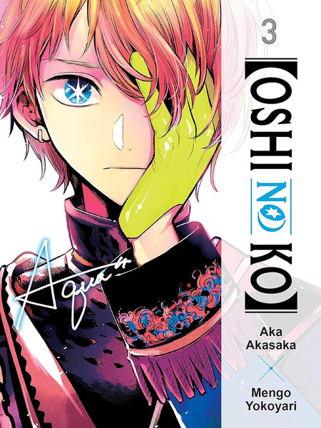 Oshi No Ko, Vol. 3 (Volume 3) ([Oshi No Ko], 3) by Aka Akasaka , Mengo Yokoyari