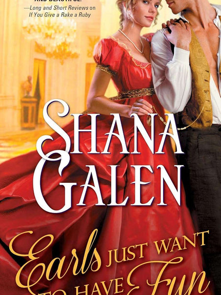 Earls Just Want to Have Fun (Covent Garden Cubs Book 1) by Shana Galen