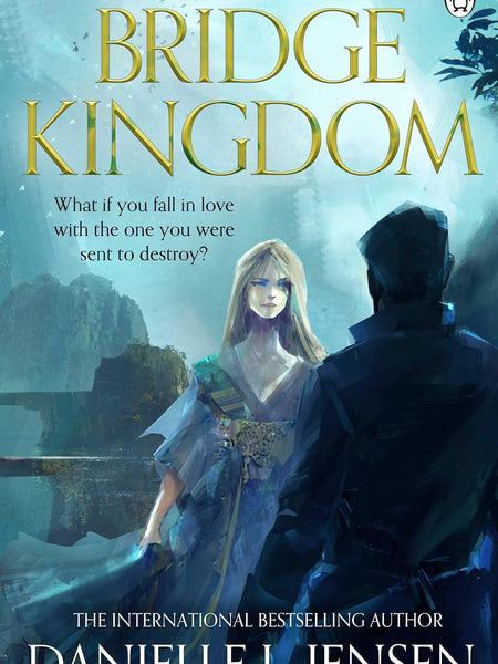 The Bridge Kingdom by Danielle L. Jensen