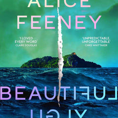 Beautiful Ugly by Alice Feeney