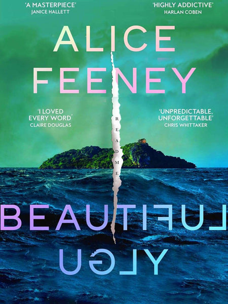 Beautiful Ugly by Alice Feeney