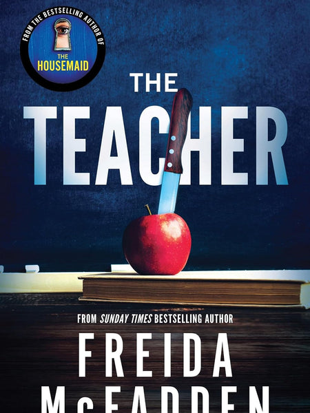 The Teacher  by Freida McFadden (Author)