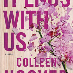 It Ends With Us By Colleen Hoover