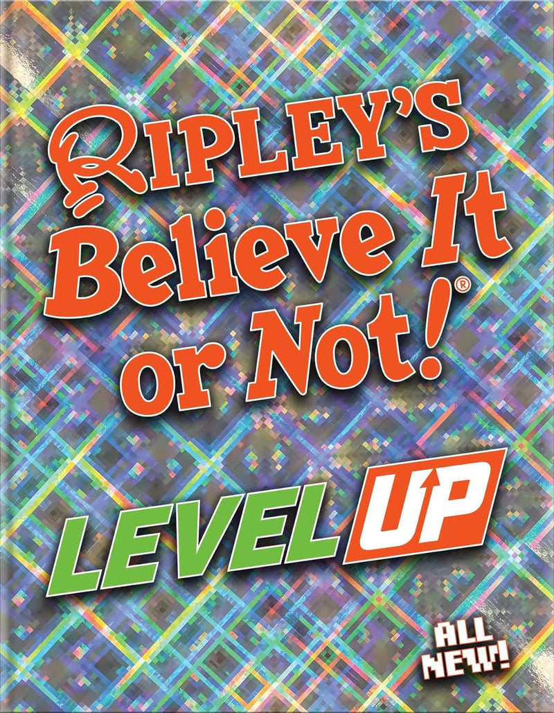 Ripley’s Believe It or Not! Level Up: Volume 20 (ANNUAL) by Ripley's Believe It Or Not!