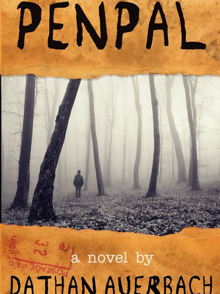 Penpal by Dathan Auerbach