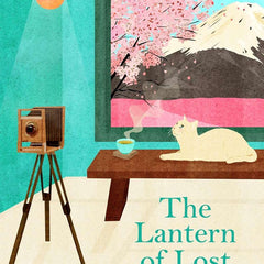 The Lantern of Lost Memories by Sanaka Hiiragi