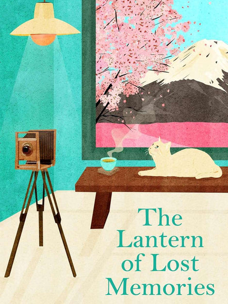 The Lantern of Lost Memories by Sanaka Hiiragi