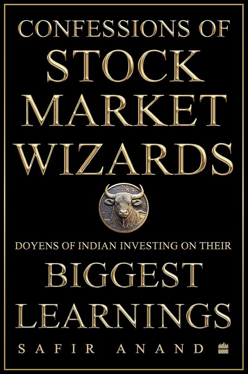 Confessions of Stock Market Wizards  by Safir Anand