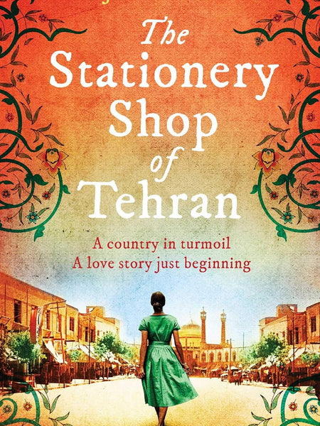 The Stationery Shop Of Tehran by Marjan Kamali
