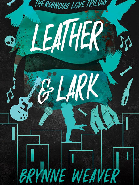 Leather & Lark Book by Brynne Weaver