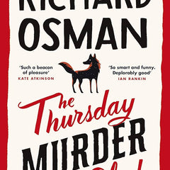 The Thursday Murder Club Novel by Richard Osman